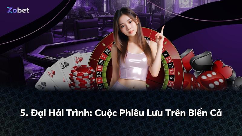 5. Đại Hải Trình: Cuộc Phiêu Lưu Trên Biển Cả