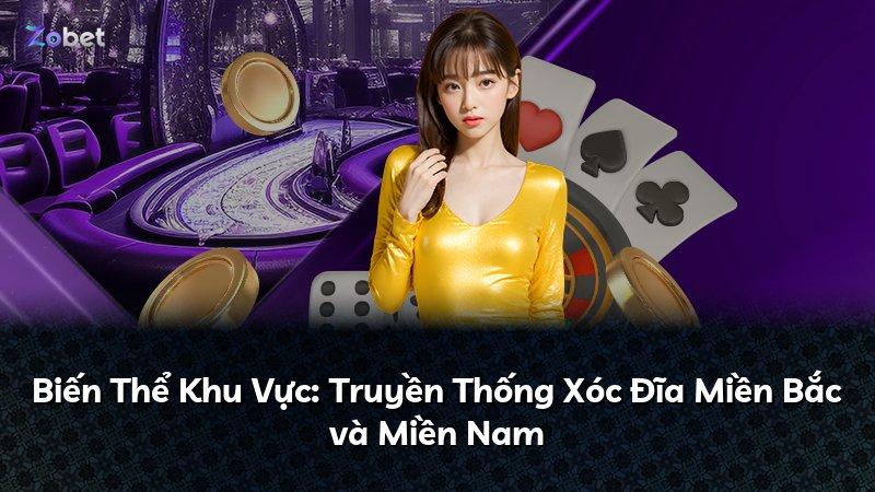 Biến Thể Khu Vực: Truyền Thống Xóc Đĩa Miền Bắc và Miền Nam