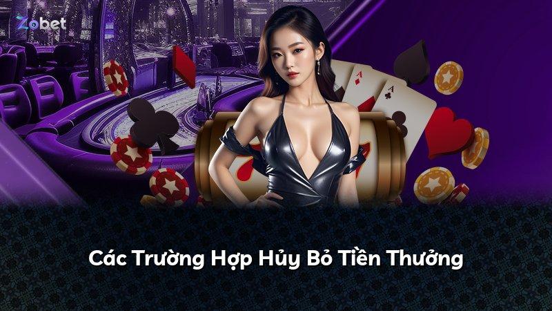 Các Trường Hợp Hủy Bỏ Tiền Thưởng