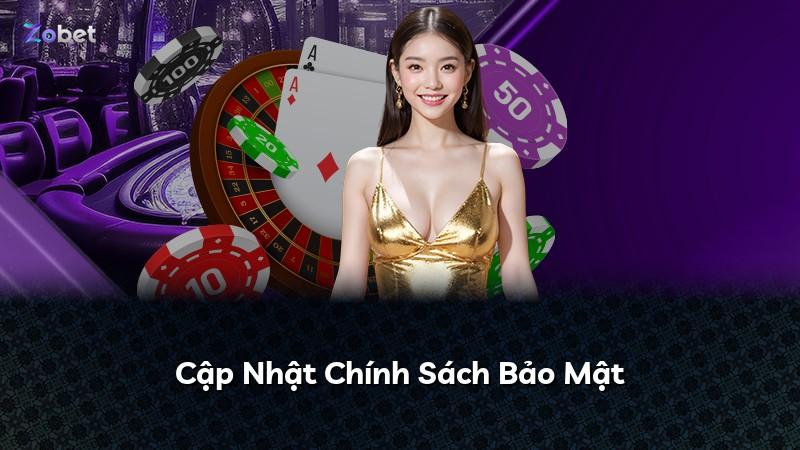 Cập Nhật Chính Sách Bảo Mật