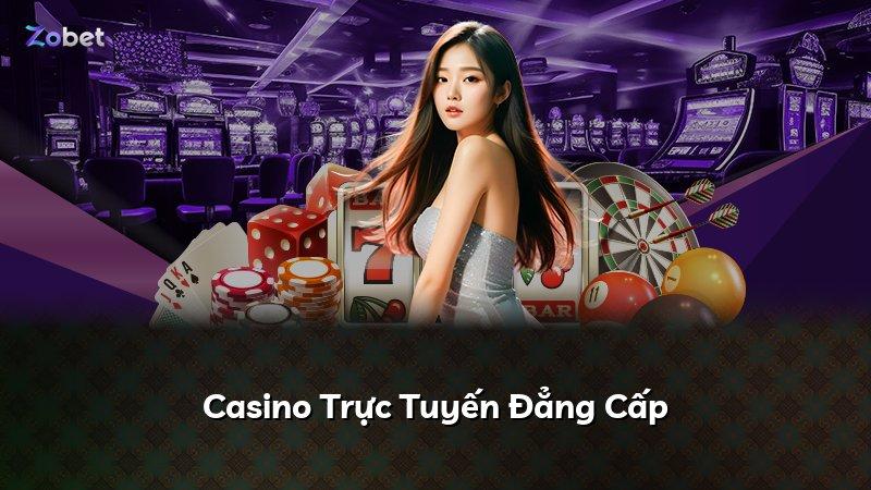 Casino Trực Tuyến Đẳng Cấp