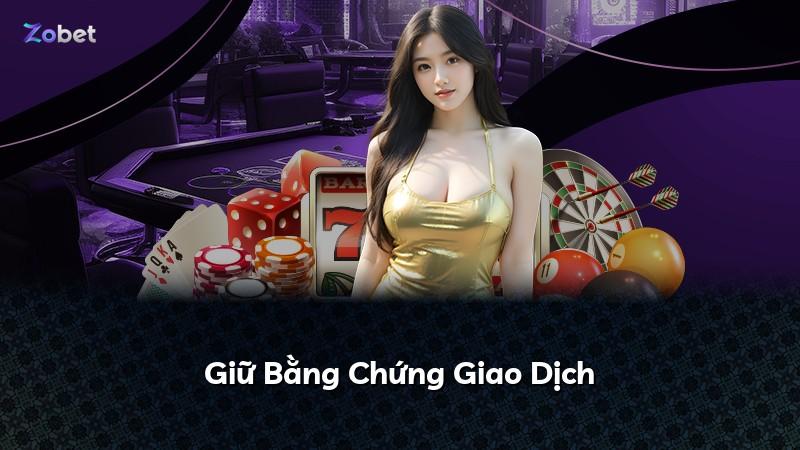 Giữ Bằng Chứng Giao Dịch