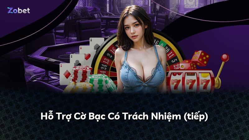 Hỗ Trợ Cờ Bạc Có Trách Nhiệm (tiếp)