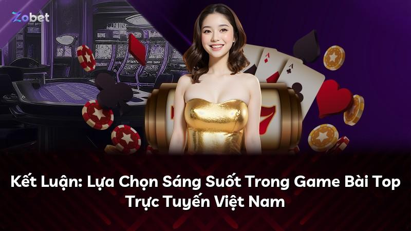 Kết Luận: Lựa Chọn Sáng Suốt Trong Game Bài Top Trực Tuyến Việt Nam