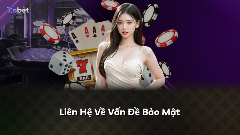 Liên Hệ Về Vấn Đề Bảo Mật
