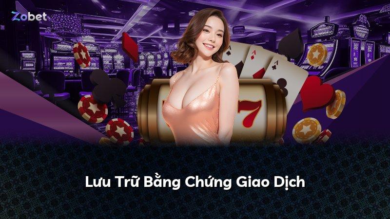 Lưu Trữ Bằng Chứng Giao Dịch
