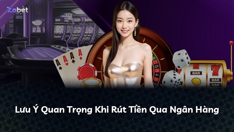 Lưu Ý Quan Trọng Khi Rút Tiền Qua Ngân Hàng
