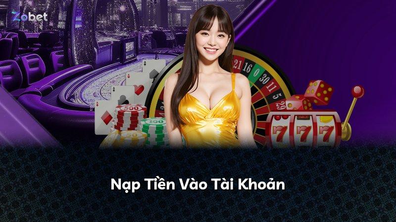 Nạp Tiền Vào Tài Khoản