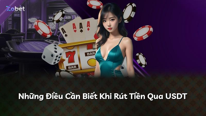Những Điều Cần Biết Khi Rút Tiền Qua USDT