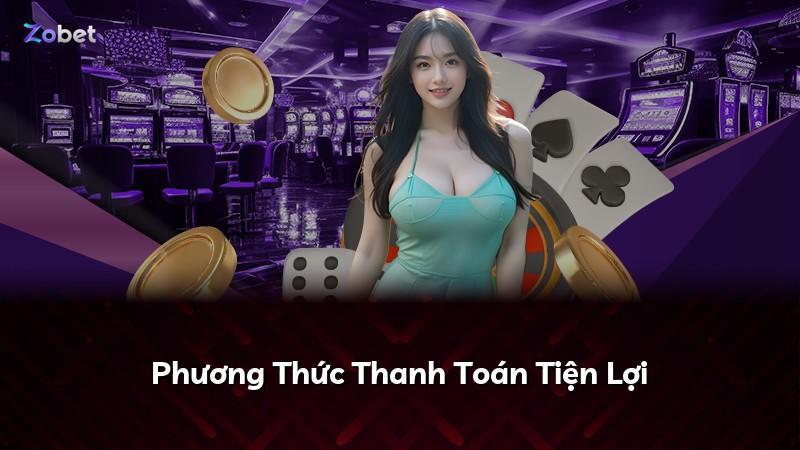 Phương Thức Thanh Toán Tiện Lợi