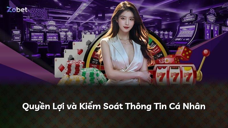 Quyền Lợi và Kiểm Soát Thông Tin Cá Nhân