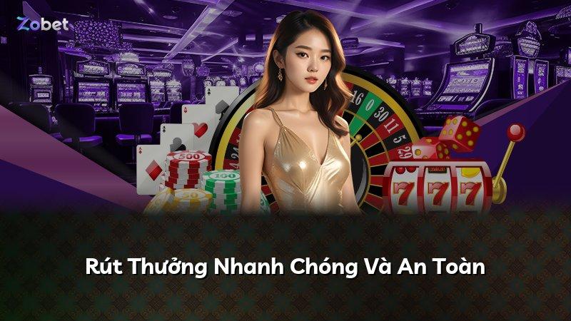 Rút Thưởng Nhanh Chóng Và An Toàn