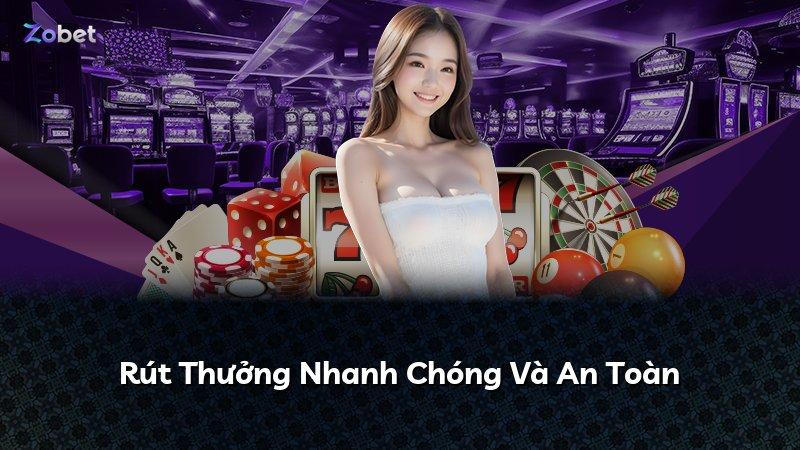 Rút Thưởng Nhanh Chóng Và An Toàn