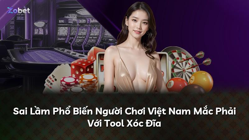 Sai Lầm Phổ Biến Người Chơi Việt Nam Mắc Phải Với Tool Xóc Đĩa