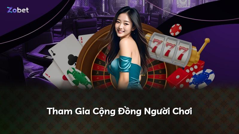 Tham Gia Cộng Đồng Người Chơi