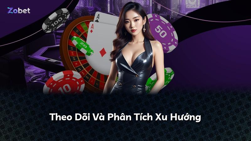 Theo Dõi Và Phân Tích Xu Hướng