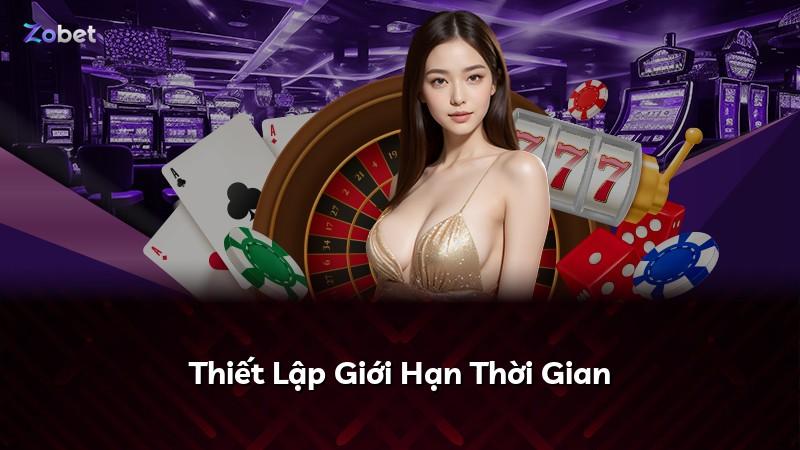 Thiết Lập Giới Hạn Thời Gian