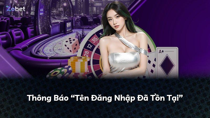 Thông Báo “Tên Đăng Nhập Đã Tồn Tại”
