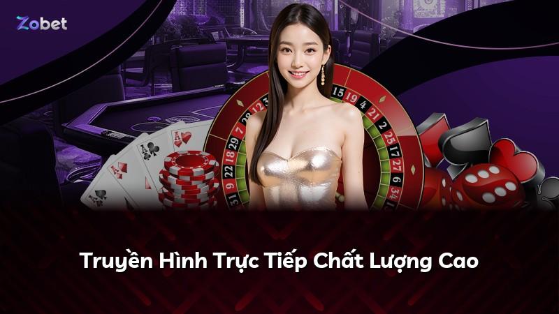 Truyền Hình Trực Tiếp Chất Lượng Cao