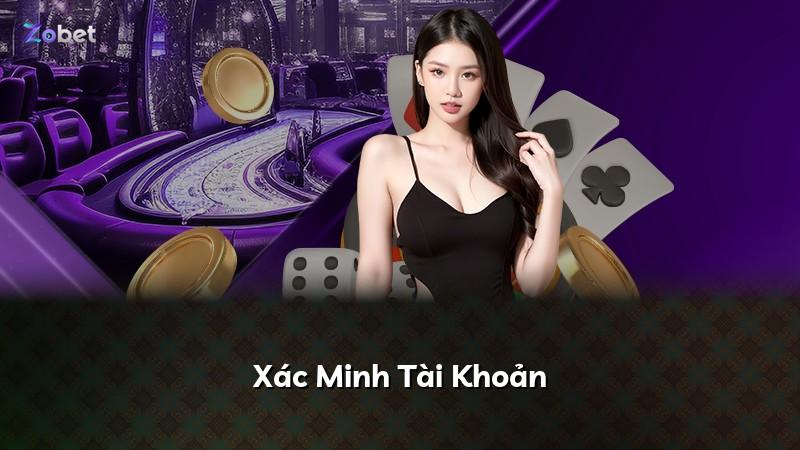 Xác Minh Tài Khoản