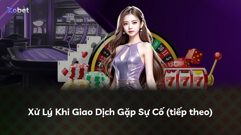 Xử Lý Khi Giao Dịch Gặp Sự Cố (tiếp theo)